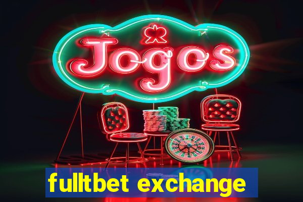 fulltbet exchange